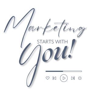 marketing starts with you